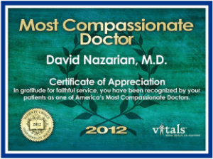 2012 Most Compassionate Doctor Certification for Dr. David Nazarian
